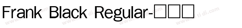 Frank Black Regular字体转换